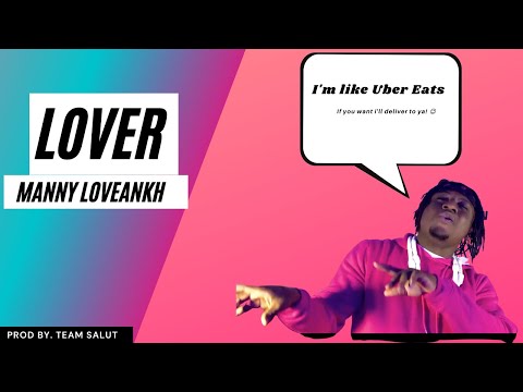 Manny Loveankh - Lover (Uber Eats) LOCKDOWN SET