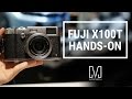 Fuji X100T Hands On