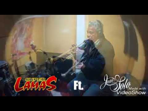 Ámame - Grupo Súper Lamas Ft Juan Solo