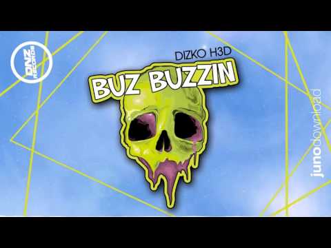 DNZF157 // DIZKO H3D - BUZ BUZZIN (Official Video DNZ RECORDS)