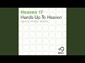 Hands up to Heaven (Remix)