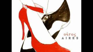 Otros Aires - Allerdings