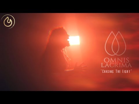 Omnis Lacrima - Chasing The Light (Official Video)