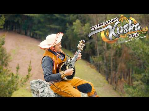 Internacional Kuska Peru/La Vida Del Hombre Es Como Una Vela/Huaylia Antabamba Apurimac