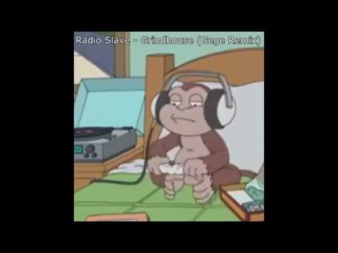 Radio Slave - Grindhouse (Gege Remix)