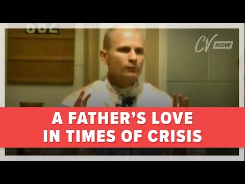 A Father's Love in Times of Crisis