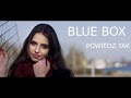 BLUE BOX Powiedz Tak Zapowiedź Nowość Disco Polo 2020