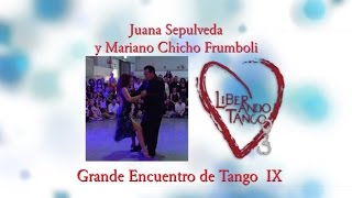Grande Encuentro De Tango IX-Mariano Chicho Frumboli y Juana Sepulveda