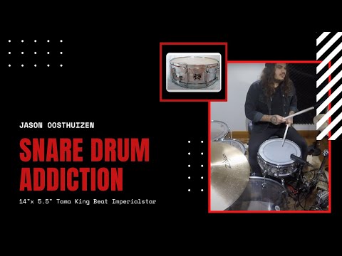 Jason's Snare Drum Addiction - Prt 31 - Tama 14'' x 5.5'' King Beat Imperialstar Snare Drum