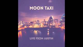 Moon Taxi - Morocco (Live) [OFFICIAL AUDIO]