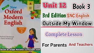 Oxford Modern English Book 3 Unit 12 Part 2 | Complete Lesson | Outside My Window | New 3rd Edition