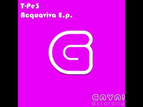 T-Pe3_Acquaviva (Original Mix)