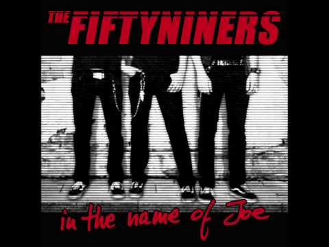The FiftyNiners - I Fought The Law