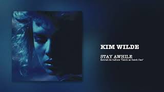 KIM WILDE   Stay Awhile