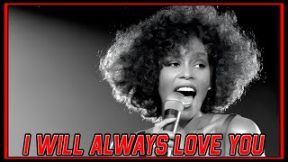 WHITNEY HOUSTON - I WILL ALWAYS LOVE YOU | LEGENDA + TRADUÇÃO (LYRICS)