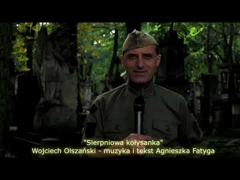 "Sierpniowa kołysanka" - Wojciech Olszański || muzyka i tekst Agnieszka Fatyga