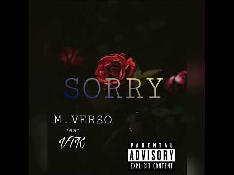 VTK ft M.Verso - Sorry ( Audio officiel)