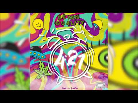 Reyan Quality - 4:21 (Audio Oficial)