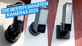 Die besten smarten Überwachungskameras 2023
