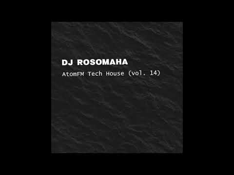 Dj Rosomaha - Atom FM (Tech House vol.14)