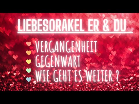 Wie geht es weiter zwischen dir & deinem HERZENSMENSCH ? #orakel #liebesorakel #wunschpartner