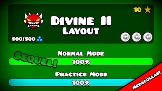 DIVINE II LAYOUT! (Full HD) || Geometry Dash 2.113