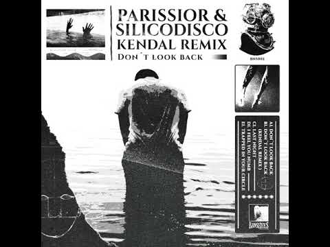 Parissior & Silicodisco - Don't Look Back (Banshees)