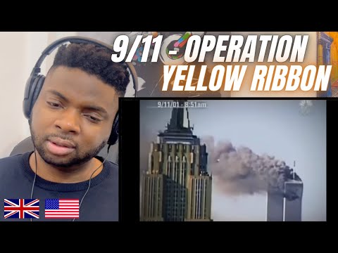 Brit Reacts To 9/11 - OPERATION YELLOW RIBBON