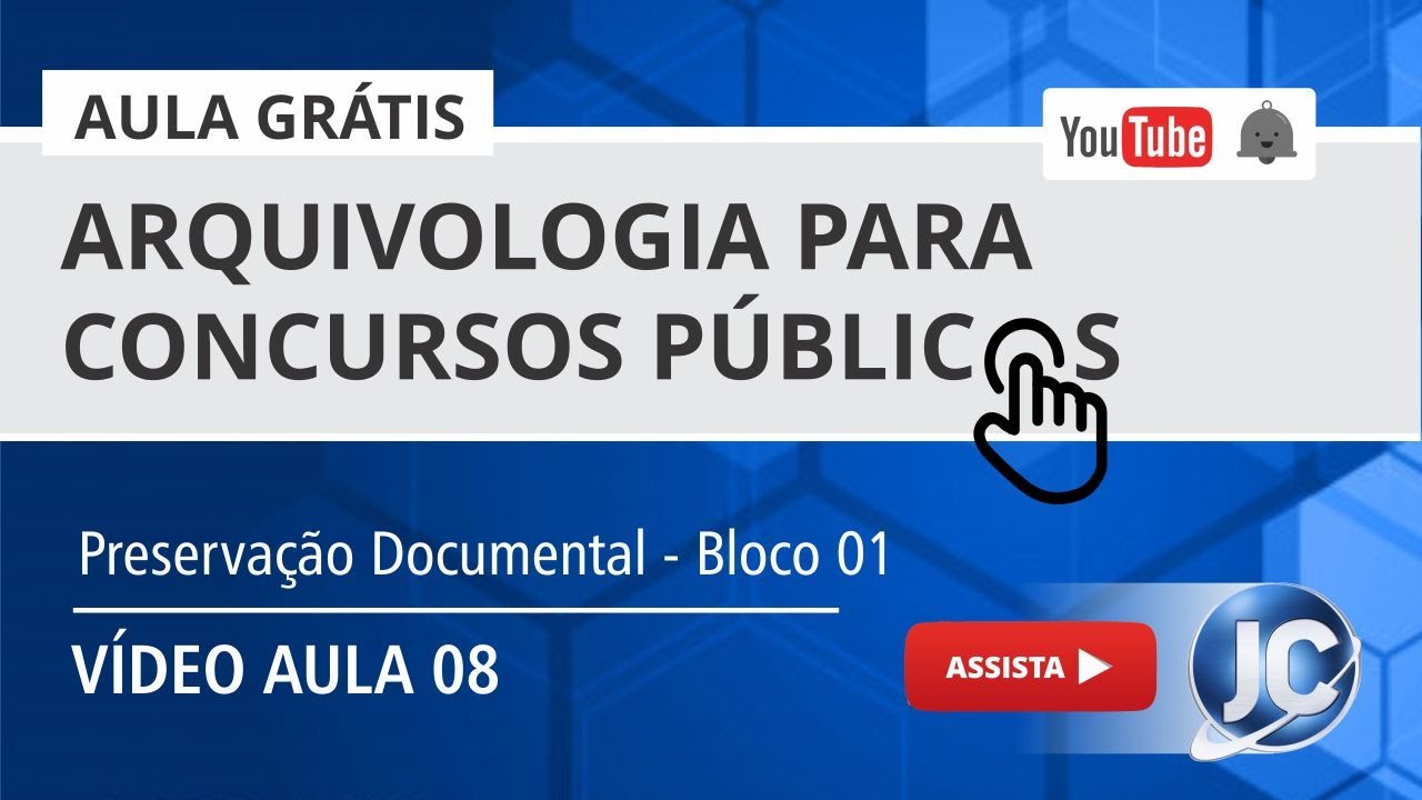 Aula Grátis Arquivologia - Noções III Preservação Documental - Bloco 01 - (videoaula 08)