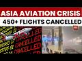 West Asia Crisis 450 Flights Cancelled Airlines Reroute Via Afghanistan Turkey Towards SE Asia