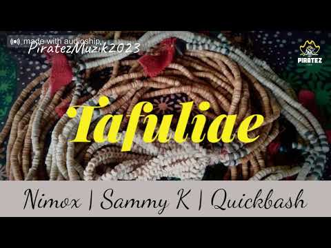Nimox X Sammy K X Quickbash - Tafuliae (SOLOMON ISLAND Music  2023)