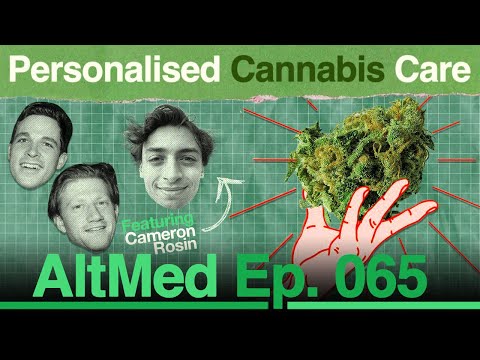 Personalised Cannabis Care: Cameron Rosin of Heyday Medical (Altmed Podcast Ep.65)
