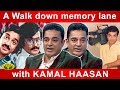 A Walk Down Memory Lane With Kamal Haasan Full Episode KS Ravikumar Nagesh Jaya TV