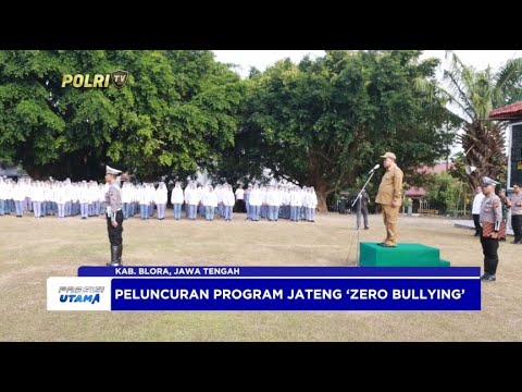 FORKOPIMDA BLORA LUNCURKAN PROGRAM JATENG ZERO BULLYING