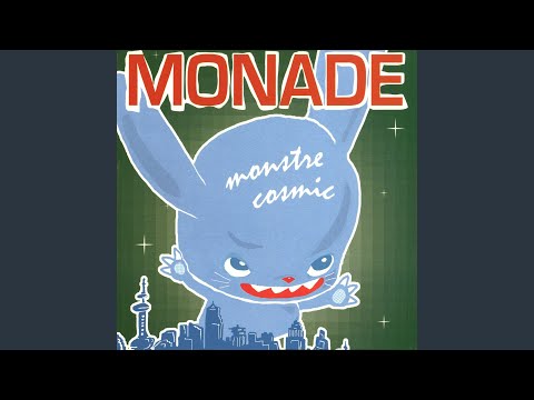 Tout Est En Un - Monade