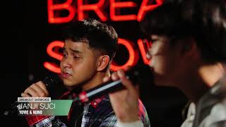 Breakout Showcase : Yovie &amp; Nuno - Janji Suci