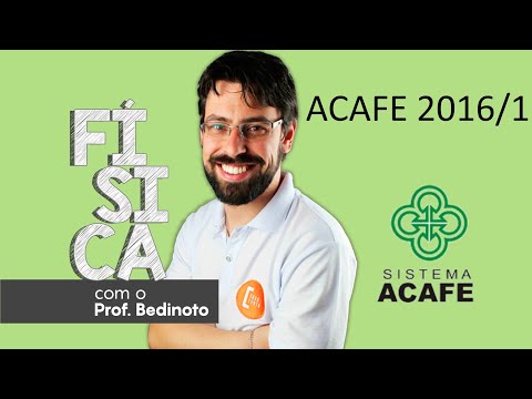 ACAFE 2016/1 - Física - Toda a prova resolvida