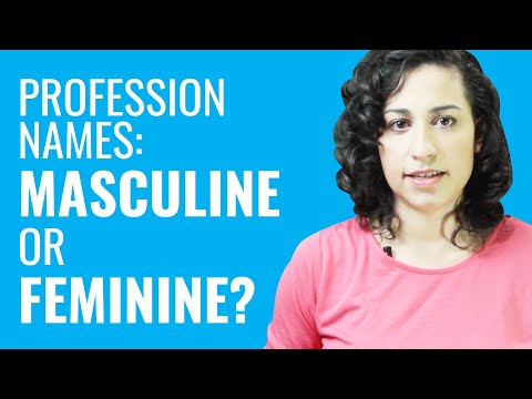 Ask a Greek Teacher - Profession Names: Masculine or Feminine?