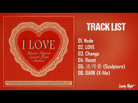 [Full Album] (G)I-DLE (여자)아이들 - I love (5th Mini Album)