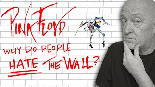 Pink Floyd: 'The Wall' - Why the HATE for this Album?