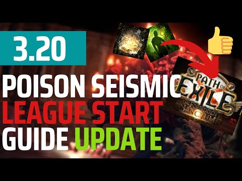 3.20 - WE ARE GOOD TO GO - UPDATED Poison Seismic Trap League Start Guide