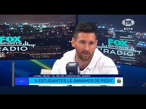 Messi en Fox " A Estudiantes le ganamos de pedo"