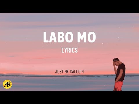 Labo Mo - Justine Calucin (LYRIC VIDEO) - OPM 2025