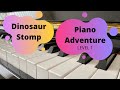 “ Dinosaur Stomp” Piano Adventure Lesson Book Level 1