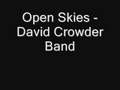 Open Skies - David Crowder Band 