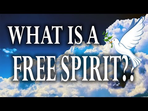 What is a Free Spirit?????️