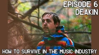 How To Survive In The Music Industry #6: Deakin (Animal Collective)
