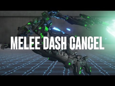 Armored Core 6 Melee Dash Cancel Tech