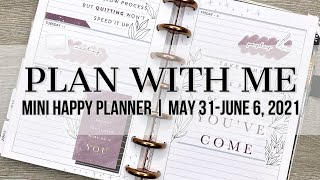 Plan with Me | Mini Happy Planner | May 31 - June 6, 2021 #happyplanner