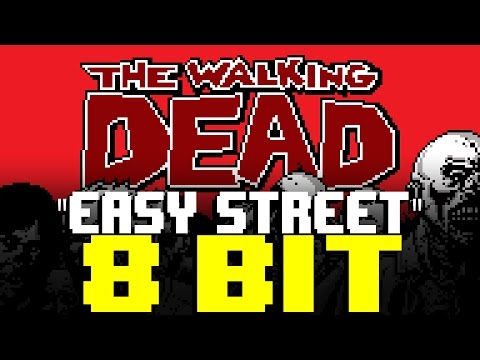 Easy Street [8 Bit Cover Tribute to The Collapsable Hearts Club & The Walking Dead]